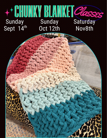 Chunky Blanket In - Person Workshop